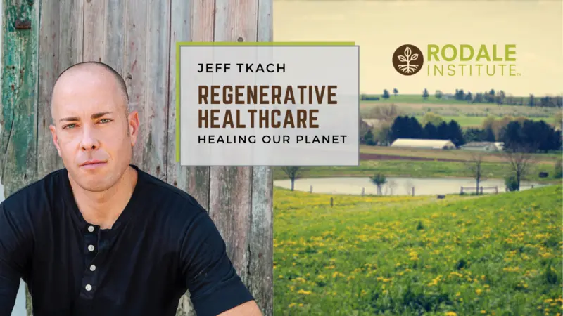 Rodale Institute Farm and image of CIO Jeff Tkach