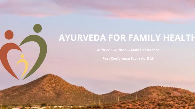 2022 NAMA Conference – Ayurveda for Family Health 