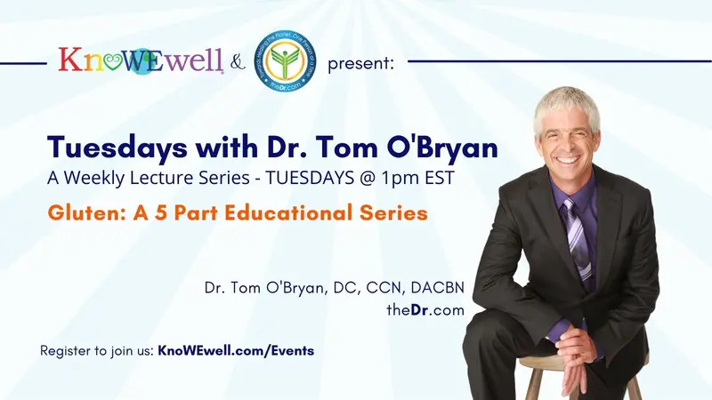 Tuesday's with Dr. Tom O'Bryan Webinar Banner Image