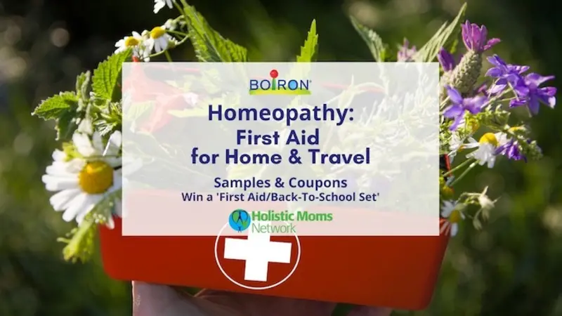 Flower background with Homeopathy: First Aid for Home & Travel With Gifts from Boiron, Samples and Coupons Win a First Aid Back to School Set