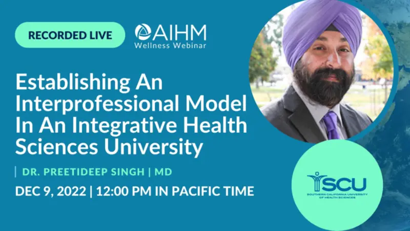 Dr. Preetideep Singh, AIHM Wellness Webinar Banner