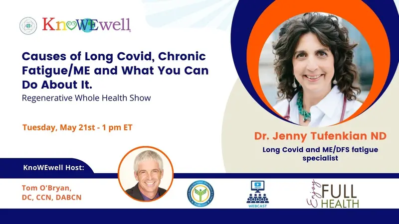 Banner: Causes of Long Covid, Chronic Fatigue/ME and What You Can Do About It: Regenerative Whole Health Show